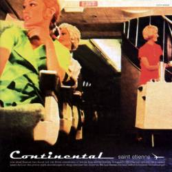 Saint Etienne : Continental